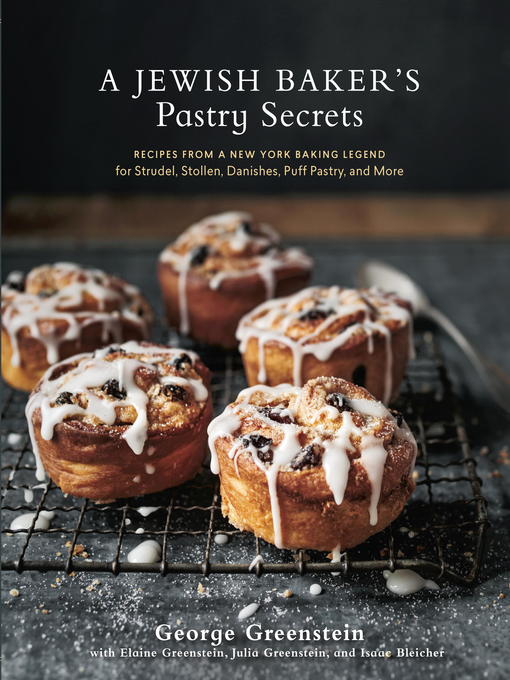 Title details for A Jewish Baker's Pastry Secrets by George Greenstein - Available